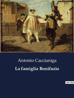 La famiglia Bonifazio - Caccianiga, Antonio