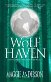 Wolf Haven (Moon Grove Paranormal Romance Thriller Series, #5) (eBook, ePUB) Wolf Haven (Moon Grove Paranormal Romance Thriller Series, #5) (eBook, ePUB)
