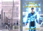 The Concordian Chronicles: Jonah's Awakening (eBook, ePUB) The Concordian Chronicles: Jonah's Awakening (eBook, ePUB)