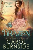 Brazen (Married By Necessity, #1) (eBook, ePUB) Brazen (Married By Necessity, #1) (eBook, ePUB)