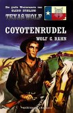 Texas Wolf - Die große Western-Serie: Coyotenrudel (eBook, ePUB)