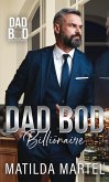 Dad Bod Billionaire (eBook, ePUB) Dad Bod Billionaire (eBook, ePUB)