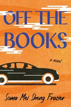 Off the Books (eBook, ePUB) - Frazier, Soma Mei Sheng