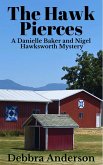 The Hawk Pierces (A Danielle Baker and Nigel Hawksworth Series, #2) (eBook, ePUB)