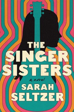 The Singer Sisters (eBook, ePUB) - Seltzer, Sarah
