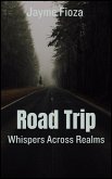 Road Trip: Whispers Across Realms (eBook, ePUB)