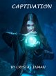 Captivation (Rivers Sisters, #1)... - Bild 1