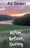 After, Before, During (eBook, ePUB)