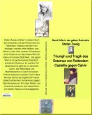 Triumph und Tragik des Erasmus von Rotterdam – Band 246 in der gelben Buchreihe – bei Jürgen Ruszkowski (eBook, ePUB)