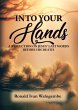 Into Your Hands (eBook, ePUB) - Bild 1