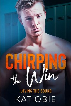 Cover Chirping the Win (Loving the Sound, #8) (eBook, ePUB)