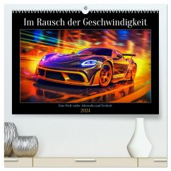 Im Rausch der Geschwindigkeit (hochwertiger Premium Wandkalender 2024 DIN A2 quer), Kunstdruck in Hochglanz - Gierok-Latniak, Steffen