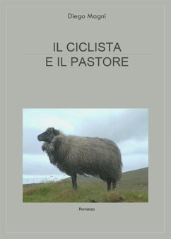 Il ciclista e il pastore (eBook, ePUB) - Magni, Diego