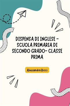 Inglese per la classe prima. Scuola primaria di secondo grado (eBook, ePUB) - Ricci, Alessandra