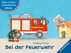 Mein erstes interaktives eBook: Bei der Feuerwehr (fixed-layout eBook, ePUB) - Prusse, Daniela