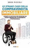 Lo strano caso della compravendita immobiliare (eBook, ePUB)