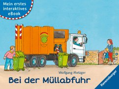 Mein erstes interaktives eBook: Bei der Müllabfuhr (fixed-layout eBook, ePUB) - Prusse, Daniela