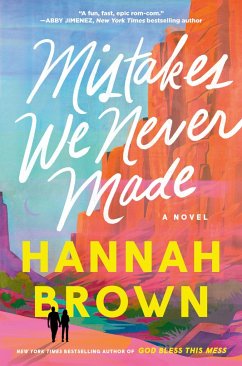 Mistakes We Never Made - Brown, Hannah