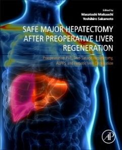 Safe Major Hepatectomy After Preoperative Liver Regeneration