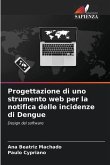 Progettazione di uno strumento web per la notifica delle incidenze di Dengue