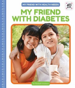 My Friend with Diabetes - Andrews, Elizabeth