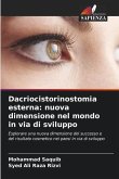 Dacriocistorinostomia esterna: nuova dimensione nel mondo in via di sviluppo