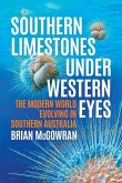 Southern Limestones under Western Eyes