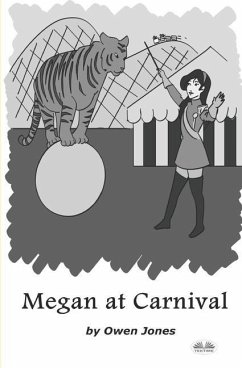 Megan At Carnival: A Spirit Guide, A Ghost Tiger And One Scary Mother! - Owen Jones