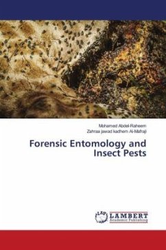 Forensic Entomology and Insect Pests - Abdel-Raheem, Mohamed;Al-Mafraji, Zahraa jawad kadhem