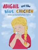 Abigail and the Blue Chicken