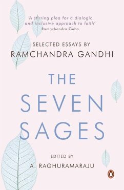 Seven Sages: Selected Essays - Raghuramaraju, A.