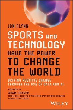 Sports and Technology Have the Power to Change the World - Flynn, Jon