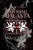 Exposing Atalanta: An Enemies to Lovers Romantic Suspense