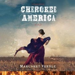Cherokee America - Verble, Margaret