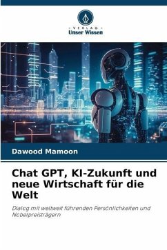 Chat GPT, KI-Zukunft und neue Wirtschaft für die Welt - Mamoon, Dawood