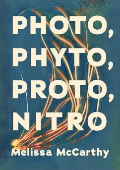 Photo, Phyto, Proto, Nitro - Mccarthy, Melissa