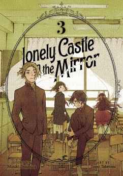 Lonely Castle in the Mirror (Manga) Vol. 3 - Tsujimura, Mizuki