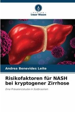 Risikofaktoren für NASH bei kryptogener Zirrhose - Benevides Leite, Andrea