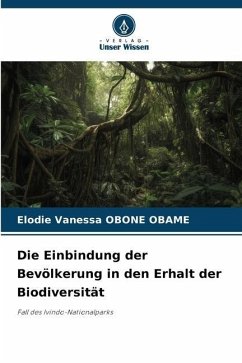 Die Einbindung der Bevölkerung in den Erhalt der Biodiversität - OBONE OBAME, Elodie Vanessa