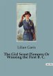The Girl Scout Pioneers Or Winning the... - Bild 1
