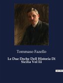 Le Due Deche Dell Historia Di Sicilia Vol Iii