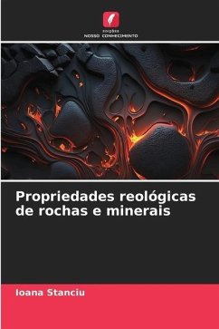 Propriedades reológicas de rochas e minerais - Stanciu, Ioana