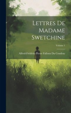 Lettres De Madame Swetchine; Volume 1 - Coudray, Alfred-Frédéric-Pierre Fallou