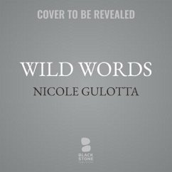 Cover Wild Words: Rituals, Routines, and Rhythms for Braving the Writer's Path