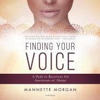 Finding Your Voice: A Pathway to Recovery for Survivors of Abuse
