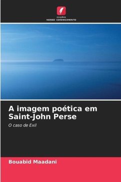 A imagem poética em Saint-John Perse - Maadani, Bouabid