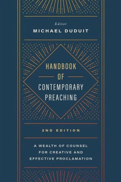 Handbook of Contemporary Preaching, 2nd Edition - Duduit, Michael