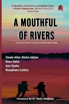 A Mouthful of Rivers - Osho, Seun; Oyeku, Ayo; Collins, Nosakhare