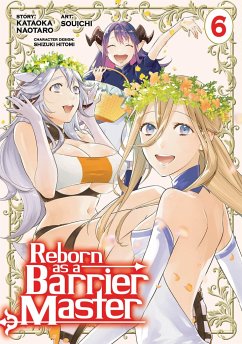 Reborn as a Barrier Master (Manga) Vol. 6 - Naotaro, Kataoka