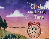 The Clock Who Couldn't Tell Time